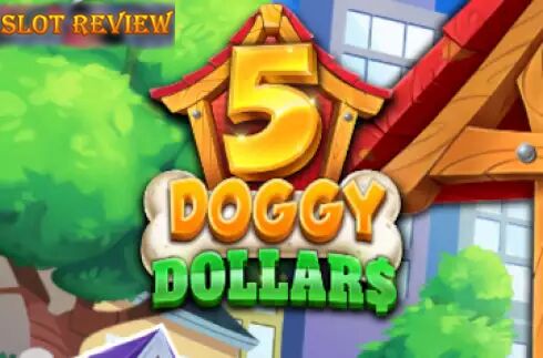 5 Doggy Dollars